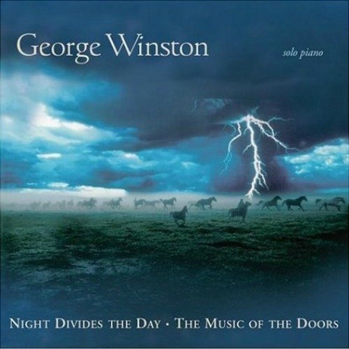 George Winston - Night Divides the day--The Music of the Doors - Zortam Music