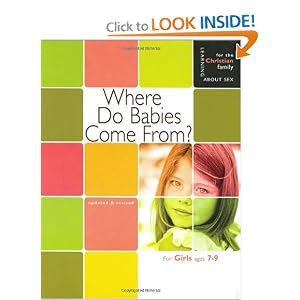 Where Do Babies Come From: For Girls Ages 7-9 (Learning About Sex) by Ruth Hummel and Janet McDonnell