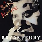 B�te Noire by  Bryan Ferry 