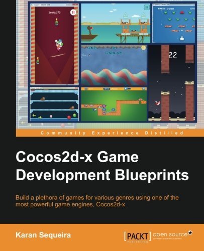 Cocos2d-X Game Development Blueprints by Karan Sequeira (2015-07-31)