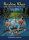 Ibrahim Khan and the mystery of the haunted lake