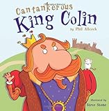 Cantankerous King Colin