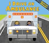 I Drive an Ambulance (Working Wheels)