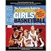The Complete Guide to Coaching Girls' Basketball: Building a Great Team the Carolina Way