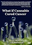 What If Cannabis Cured Cancer