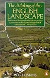 The Making of the English Landscape (Penguin History)