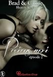 Brad & Cassie 2: Reviens-moi (Collect...