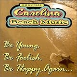 Be Young Be Foolish Be Happy Again