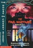 The Final Nightmare: Book III : The House on Cherry Street (The House on Cherry Street, No 3)