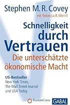 Schnelligkeit durch Vertrauen: Die unterschätzte ökonomische Macht