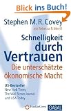 Schnelligkeit durch Vertrauen: Die untersch�tzte �konomische Macht