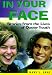 In Your Face: Stories from the Lives of Queer Youth (Haworth Gay & Lesbian Studies)