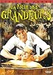 La Folie des grandeurs