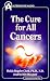 The Cure for All Cancers