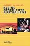 Kleine Geschichte Australiens