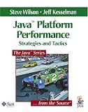 Java Platform Performance: Strategies and Tactics