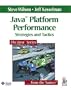 Java™ Platform Performance: Strategies and Tactics