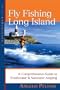 Fly Fishing Long Island: A Comprehensive Guide to Freshwater & Saltwater Angling (Countryman Guide)