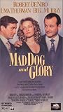 Mad Dog & Glory