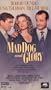 Mad Dog & Glory [VHS]