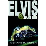 ELVIS AND ME: A MYSTERY THRILLER FEATURING ELVIS PRESLEY book cover