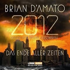 2012. Das Ende aller Zeiten