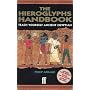 Hieroglyph Handbook: Teach Yourself Ancient Egyptian