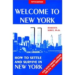 Welcome to New York : how to settle and survive in New York