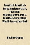 Faustball FaustballEuropameisterschaft FaustballWeltmeisterschaft 2 FaustballBundesliga World Gamesfaustball German Edition