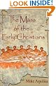 The Mass of the Early Christians