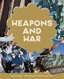 Weapons And War (Crafty Inventions)