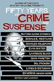 Alfred Hitchcock s Mystery Magazine Presents Fifty Years of Crime and Suspense