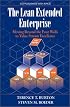 The Lean Extended Enterprise: Moving Beyond the Four Walls to Value Stream Excellence