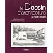 Le Dessin d'architecture � main lev�e