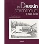 Le Dessin d'architecture � main lev�e
