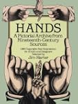 Hands: A Pictorial Archive from Ninet...
