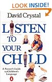 Listen to Your Child: A Parent's Guide to Children's Language (Penguin Health Books)