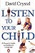 Listen to Your Child: A Parent's Guide to Children's Language (Penguin Health Books)