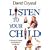 Listen to Your Child: A Parent's Guide to Children's Language (Penguin Health Books)