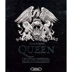 Queen : Le livre officiel
