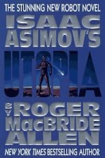Isaac Asimov's "Utopia"