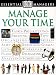 Manage Your Time (DK Essential Managers)