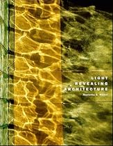 Light Revealing Architecture