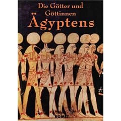 Die G�tter und G�ttinnen �gyptens