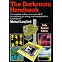 The Darkroom Handbook