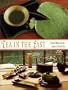 Tea in the East: Tea Habits Along the Tea Route