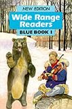 Wide Range Reader: Blue Book Bk. 1 (Wide Range)