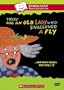 There Was an Old Lady Who Swallowed a Fly... and More Stories That Sing (Scholastic Video Collection)