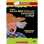 There Was an Old Lady Who Swallowed a Fly... and More Stories That Sing (Scholastic Video Collection)