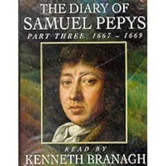 The Diary of Samuel Pepys: 1667-69 Pt. 3